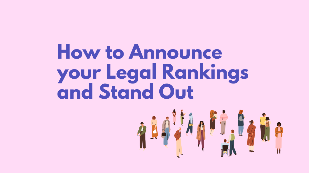 How to Announce Your Legal Rankings and Actually Stand Out