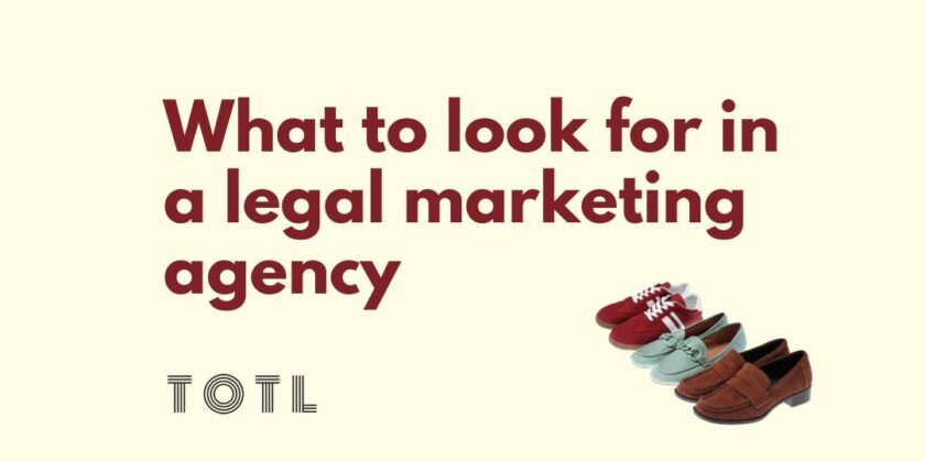 How to choose a legal marketing agency for your law firm